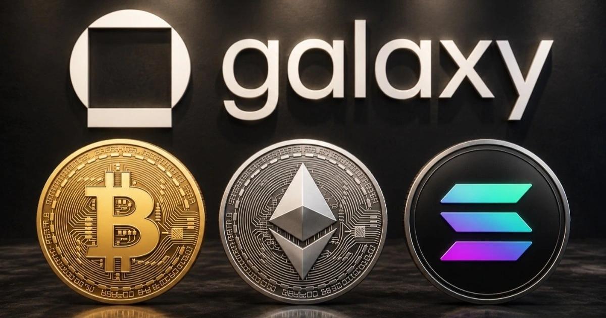 搶攻加密零售借貸市場!Galaxy推BTC、ETH、SOL抵押信用額度